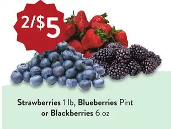 Fresh Thyme Strawberries 1 lb, Blueberries Pint or Blackberries 6 oz offer