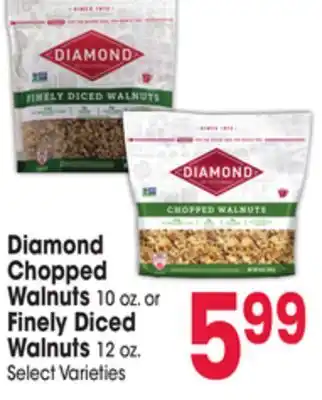 Jewel-Osco Diamond Chopped Walnuts 10 oz. or Finely Diced Walnuts 12 oz offer