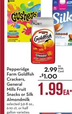 Mariano's Pepperidge Farm Goldfish Crackers, General Mills Fruit Snacks or Silk Almondmilk offer