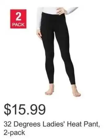 Costco 32 Degrees Ladies' Heat Pant, 2-pack offer