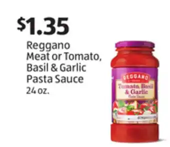 Aldi Reggano Meat or Tomato, Basil & Garlic Pasta Sauce offer