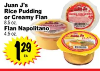 Superior Grocers Juan J's Rice Pudding or Creamy Flan 8.5 oz. Flan Napolitano 4.5 oz offer