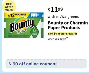 Walgreens Bounty or Charmin Paper Products offer