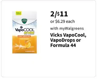 Walgreens Vicks VapoCool, VapoDrops or Formula 44 offer