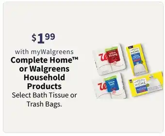 Walgreens Complete Home or Walgreens Household Products offer