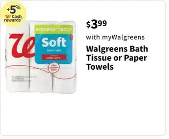 Walgreens Walgreens Bath Tissue or Paper Towels offer