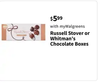 Walgreens Russell Stover or Whitman's Chocolate Boxes offer