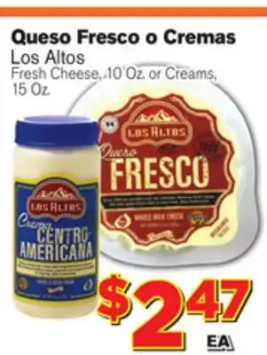 El Super Fresh Los Altos Fresh Cheese, 10 Oz. or Creams offer