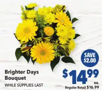 Vallarta Supermarkets Brighter Days Bouquet offer