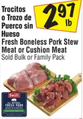 El Super Fresh Boneless Pork Stew Meat or Cushion Meat offer