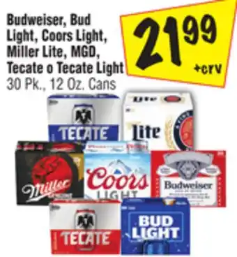 El Super Budweiser, Bud Light, Coors Light, Miller Lite, MGD, Tecate o Tecate Light offer
