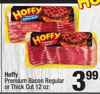 Super King Markets Hoffy Premium Bacon Regular or Thick Cut offer