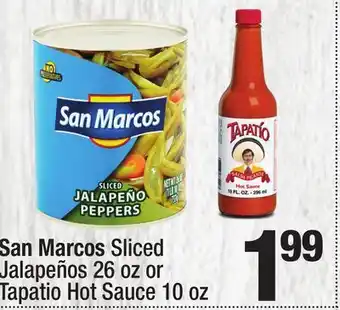 Super King Markets San Marcos Sliced Jalapeños 26 oz or Tapatio Hot Sauce 10 oz offer