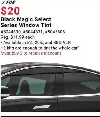Pep Boys Black Magic Select Series Window Tint offer