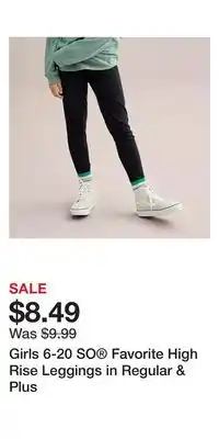 Kohl's Girls 6-20 SO Favorite High Rise Leggings in Regular & Plus offer