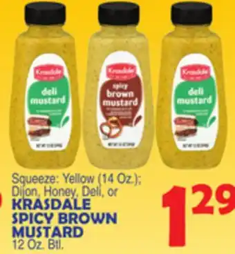 Bravo Supermarkets KRASDALE SPICY BROWN MUSTARD 12 Oz. Btl offer