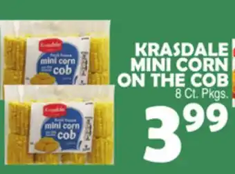 Bravo Supermarkets KRASDALE MINI CORN ON THE COB offer