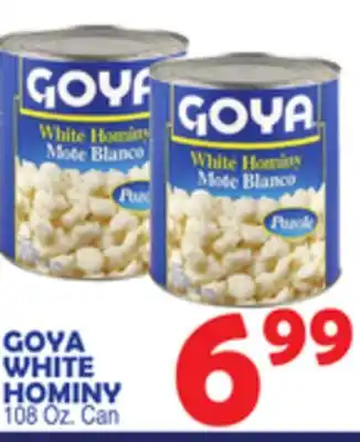 Bravo Supermarkets GOYA WHITE HOMINY offer