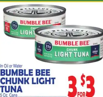 Bravo Supermarkets BUMBLE BEE CHUNK LIGHT TUNA offer