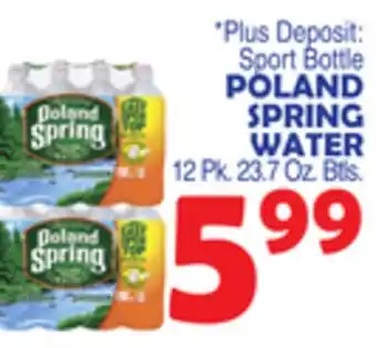 Bravo Supermarkets POLAND SPRING WATER offer