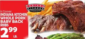 Bravo Supermarkets INDIANA KITCHEN WHOLE PORK BABY BACK RIBS offer