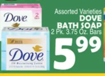 Bravo Supermarkets DOVE BATH SOAP offer