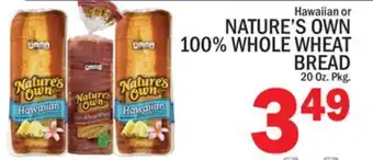 C Town NATURE'S OWN 100% WHOLE WHEAT BREAD offer