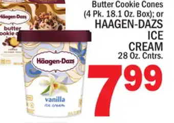 C Town HAAGEN-DAZS ICE CREAM 28 Oz. Cntrs offer