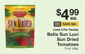 Fairway Store Market Bella Sun Luci Sun Dried Tomatoes offer