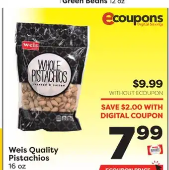 Weis Markets Weis Quality Pistachios offer