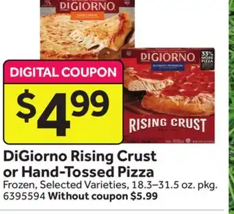 Stop&Shop DiGiorno Rising Crust or Hand-Tossed Pizza offer