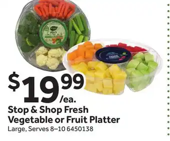 Stop&Shop Stop & Shop Fresh Vegetable or Fruit Platter offer