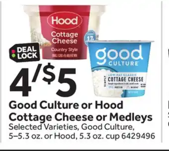 Stop&Shop Good Culture or Hood Cottage Cheese or Medleys offer