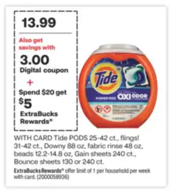 CVS Tide PODS 25-42 ct., flings! 31-42 ct., Downy 88 oz, fabric rinse 48 oz, beads 12.2-14.8 oz, Gain sheets 240 ct., Bounce shee offer