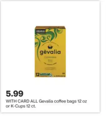 CVS ALL Gevalia coffee bags 12 oz or K-Cups 12 ct offer