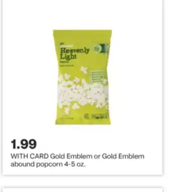 CVS Gold Emblem or Gold Emblem abound popcorn 4-5 oz offer