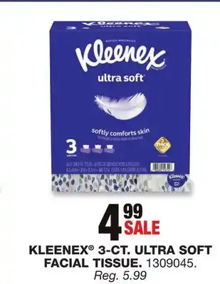 Blain's Farm & Fleet KLEENEX 3-CT. ULTRA SOFT FACIAL TISSUE offer