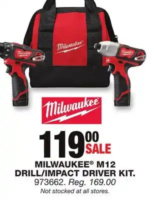 Blain's Farm & Fleet MILWAUKEE M12 DRILL/IMPACT DRIVER KIT offer