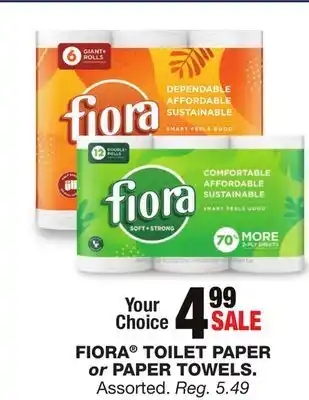 Blain's Farm & Fleet FIORA TOILET PAPER or PAPER TOWELS offer