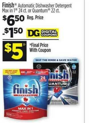 Dollar General Finish® Automatic Dishwasher Detergent Max In 1® Or Quantum® offer