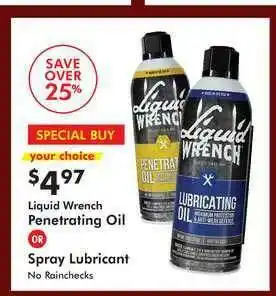 Valu Home Centers Liquid Wrench Penetrating Oil Or Spray Lubricant offer