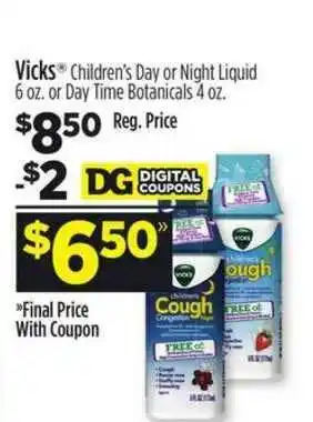 Dollar General Vicks® Children's Day Or Night Liquid Or Day Time Botanicals offer