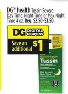 Dollar General DG® Health Tussin Severe Day Time, Night Time Or Max Night Time offer