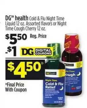 Dollar General DG™ Health Cold & Flu Night Time Liquid Assorted Flavors Or Night Time Cough Cherry offer