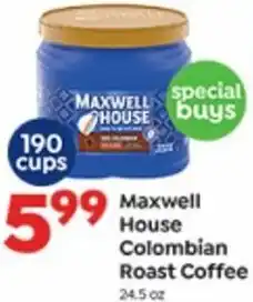 Save a Lot Maxwell House Colombian Roast Coffee 24.5 oz offer