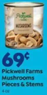 Save a Lot Pickwell Farms Mushrooms Pieces& Stems 4 oz offer