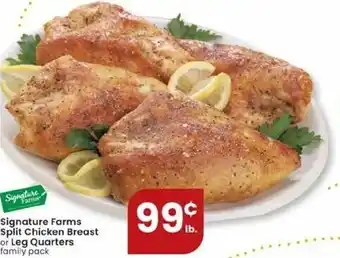Albertsons Signature Farms Split Chicken Breast Oe Leg Quarters offer
