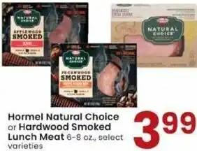 Albertsons Hormel Natural Choice Or Hardwood Smoked Lunch Meat 6-8 oz offer