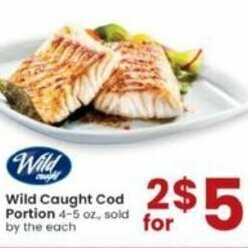 Albertsons Wild Caught Cod Portion 4-5 oz offer