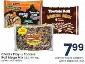 Albertsons Child's Play Or Tootsie Roll Mega Mix offer